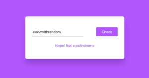 Read more about the article Palindrome Checker using HTML, CSS and JavaScript