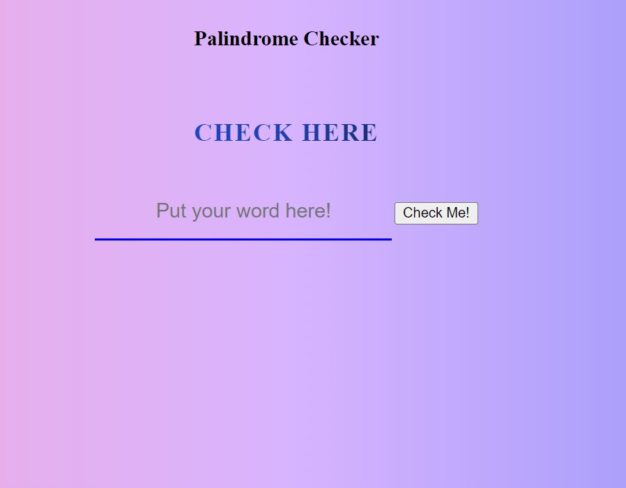 Palindrome Checker Using HTML , CSS & JavaScript