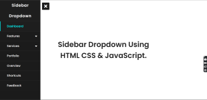 Create Sidebar Dropdown Using HTML CSS & JavaScript Sidebar Dropdown Using HTML CSS & JavaScript