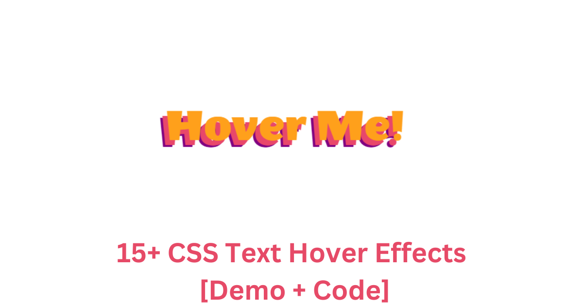 15+ CSS Text Hover Effects [Demo + Code]