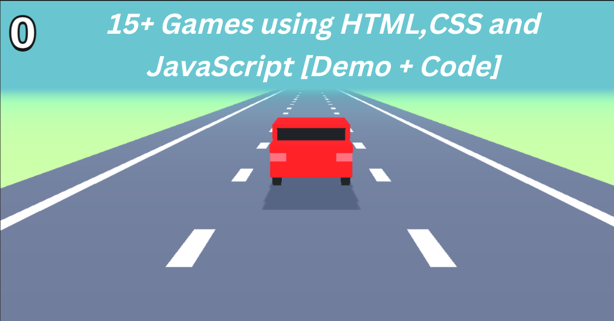 15 Games Using HTML CSS And JavaScript Demo Code 