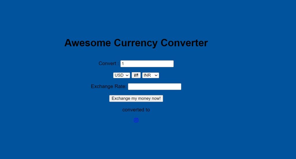 Currency Converter Using HTML ,CSS and JavaScript Currency Converter App Using HTML ,CSS & JavaScript