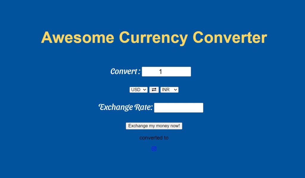 Currency Converter Using HTML ,CSS and JavaScript Currency Converter App Using HTML ,CSS & JavaScript