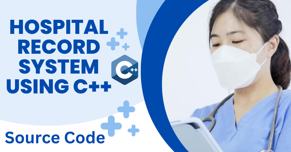 Hospital Record System using C++