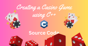 How to create a Casino Game in C++