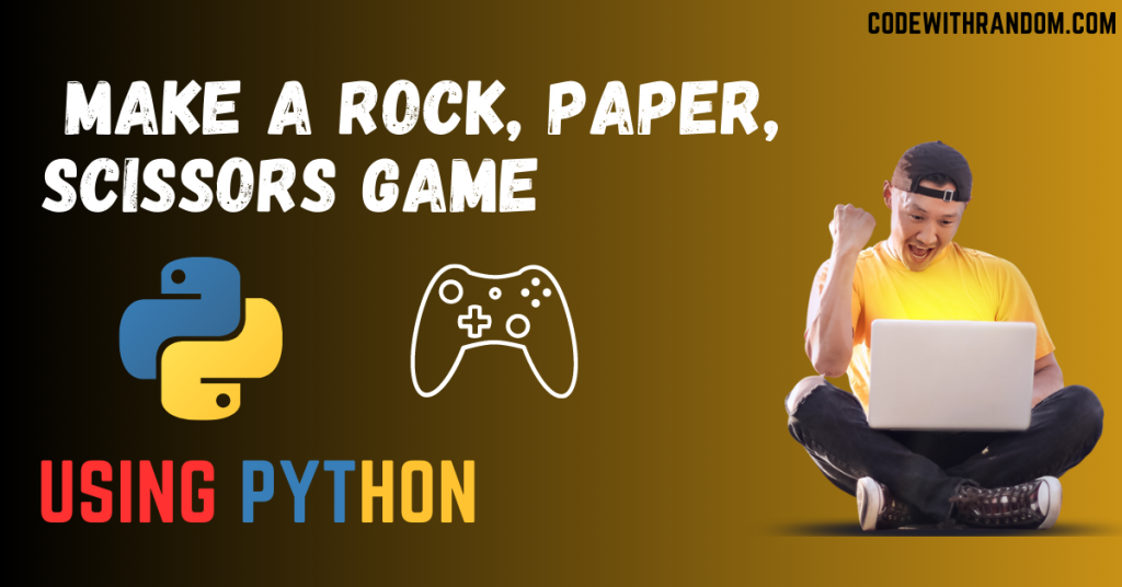 Make a rock, paper, scissors game in Python