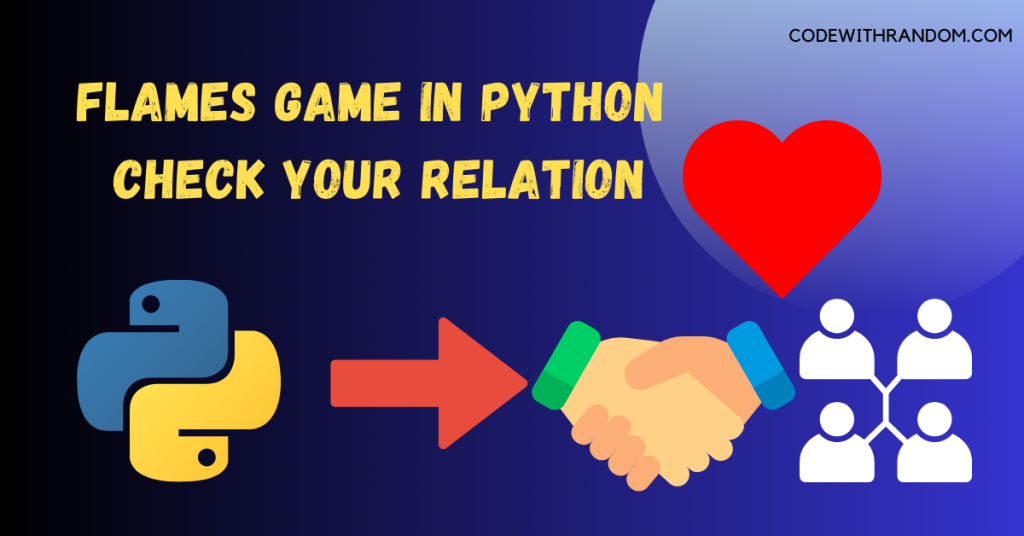 Build A Flames Game in Python | Python Project