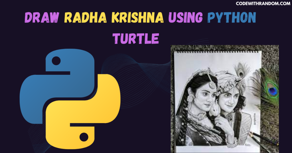 Draw Radha Krishna Using Python Turtle