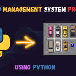 Parking Management System Project Using Python