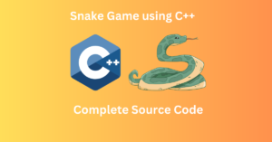 Read more about the article Creating a Snake Game using C++ (With Source Code)