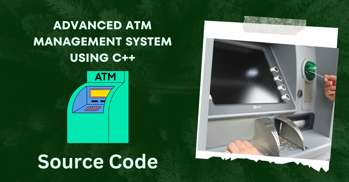 atm-cash-management-simulator-in-c-free-source-code-sourcecodester