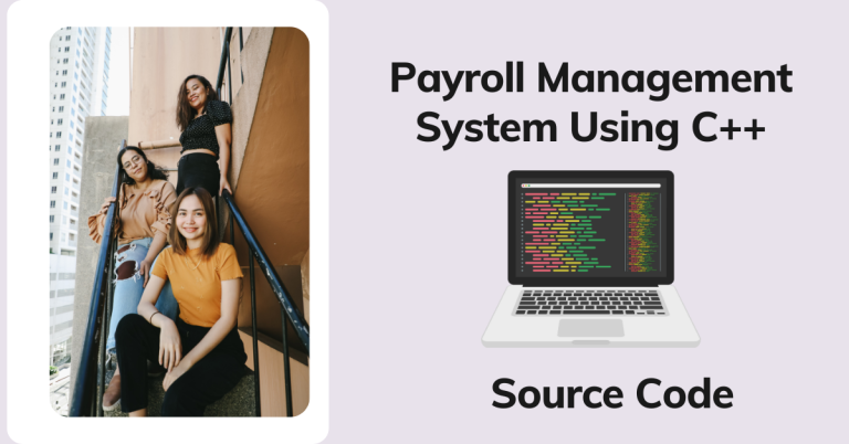 Payroll Management System Using C++(With Source Code)
