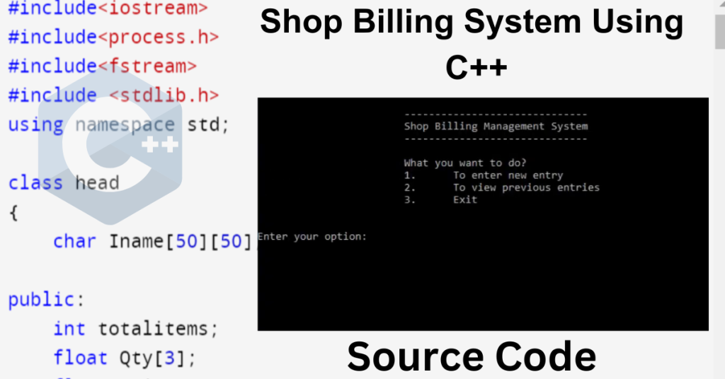 Shop Billing System Using C++ (With Source Code)