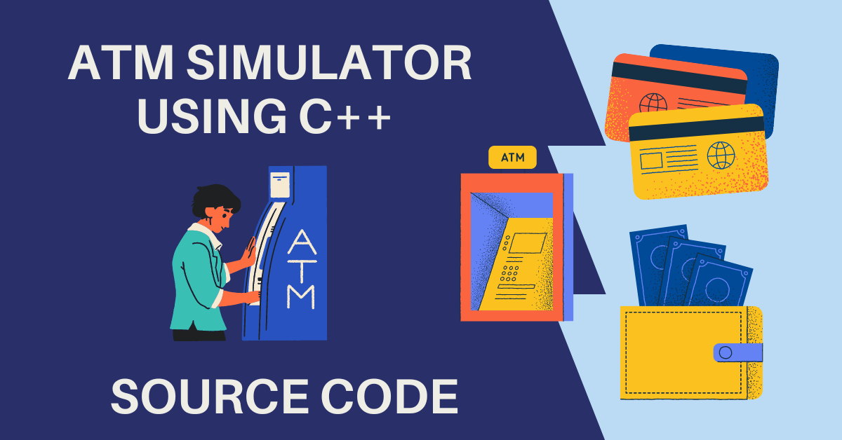 atm-simulator-using-c-with-source-code