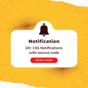 23 CSS Notifications (Example + Free Code)