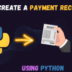 How to Create Responsive Payment Receipts using Python