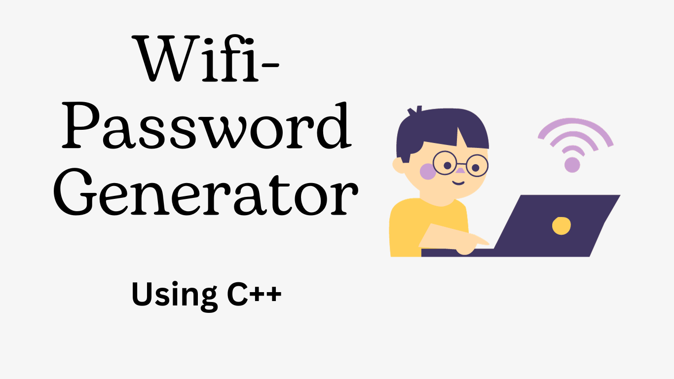 Wifi Passowrd Generator using c++ 