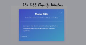 Read more about the article 15+ CSS Pop-Up Window