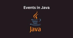 Read more about the article Types of Events in Java