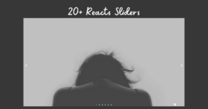 Read more about the article 20+ Reacts Sliders