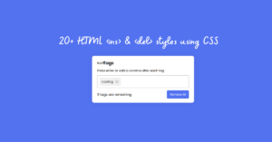 Read more about the article 20+ HTML <ins> & <del> styles using CSS