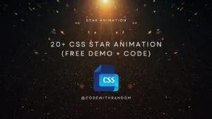 Read more about the article 20+ CSS Star Animation(Free Demo + Code)