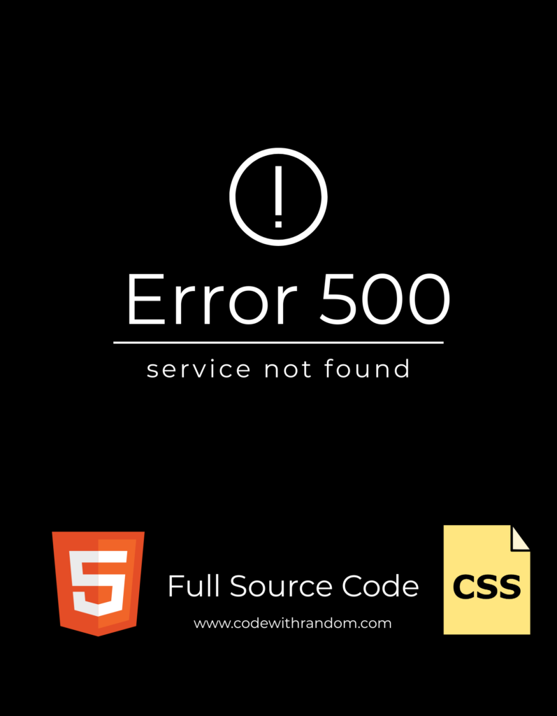 500 Error Page HTML CSS Templates - CodeWithRandom