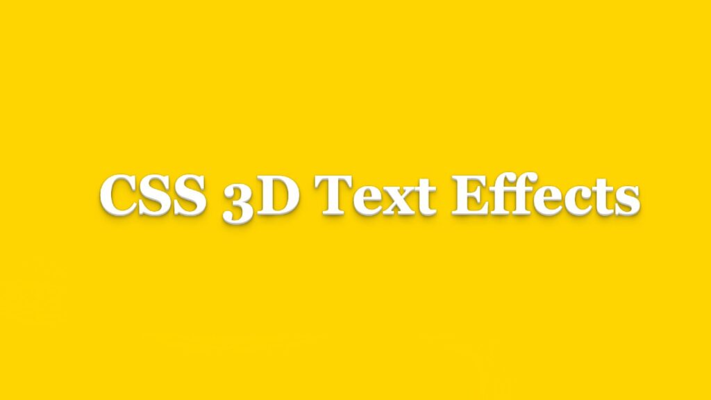 35+ CSS 3D Text Effects Examples