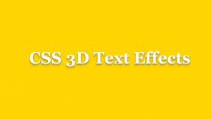 Read more about the article 35+ CSS 3D Text Effects Examples