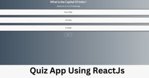 Read more about the article Create Quiz App Using ReactJS (Source Code)